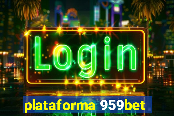 plataforma 959bet